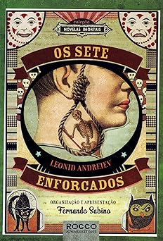 Os Sete Enforcados Leonid Andreiev